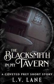 Book cover for "The Blacksmith in My Tavern" by LV Lane