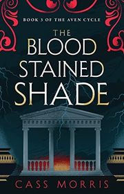 Book cover for "The Bloodstained Shade" by Cass Morris