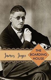 Book cover for "The Boarding House" by James Joyce