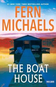 Book cover for "The Boat House" by Fern Michaels