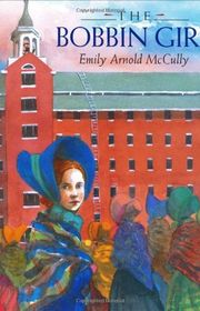 Book cover for "The Bobbin Girl" by Emily Arnold McCully