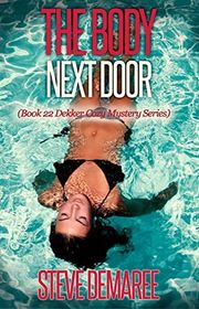 Book cover for "The Body Next Door" by Steve Demaree