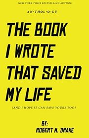 Book cover for "The Book I Wrote That Saved My Life"