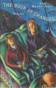 Book cover for "The Book of Changes" by Tim Wynne Jones