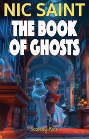 Book cover for "The Book of Ghosts" by Nic Saint