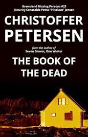 Book cover for "The Book of The Dead" by Christoffer Petersen