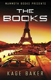 Book cover for "The Books" by Kage Baker