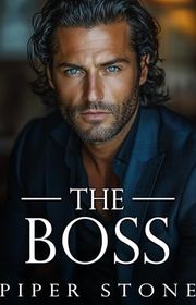 Book cover for "The Boss" by Piper Stone
