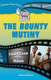 Book cover for "The Bounty Mutiny" by Edward Willett