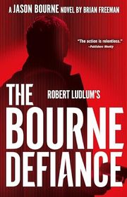 Book cover for "The Bourne Defiance"