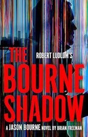 Book cover for "The Bourne Shadow"