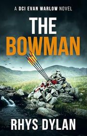 Book cover for "The Bowman"