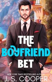 Book cover for "The Boyfriend Bet" by JS Cooper