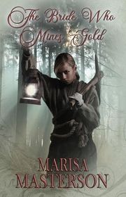 Book cover for "The Bride Who Mines Gold"