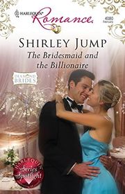 Book cover for "The Bridesmaid and the Billionaire" by Shirley Jump