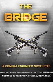 Book cover for "The Bridge" by Jonathan P Brazee
