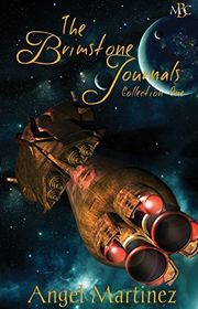 Book cover for "The Brimstone Journals" by Angel Martinez