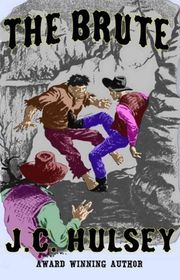 Book cover for "The Brute" by JC Hulsey