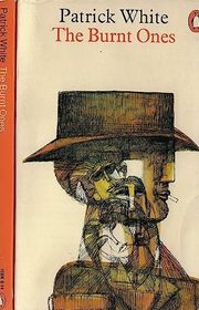 Book cover for "The Burnt Ones" by Patrick White
