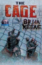 Book cover for "The Cage" by Brian Keene