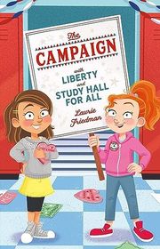 Book cover for "The Campaign" by Laurie Friedman