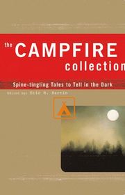 Book cover for "The Campfire Collection: Spine-tingling Tales to Tell in the Dark"