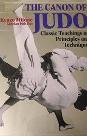 Book cover for "The Canon of Judo: Classic Teachings on Principles and Techniques" by Kyuzo Mifune