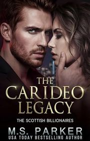 Book cover for "The Carideo Legacy" by MS Parker
