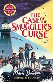 Book cover for "The Case of the Smuggler's Curse" by Mark Dawson