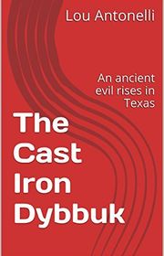 Book cover for "The Cast Iron Dybbuk"