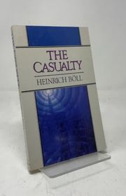 Book cover for "The Casualty"
