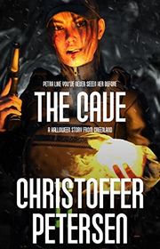 Book cover for "The Cave" by Christoffer Petersen