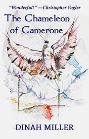 Book cover for "The Chameleon of Camerone" by Dinah Miller