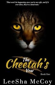 Book cover for "The Cheetah's Vow" by LeeSha McCoy