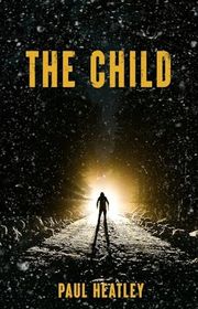 Book cover for "The Child" by Paul Heatley