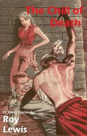 Book cover for "The Chill of Death" by Roy Lewis