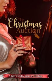 Book cover for "The Christmas Auction" by Te Russ
