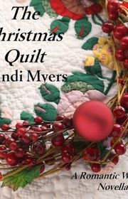 Book cover for "The Christmas Quilt" by Cindi Myers