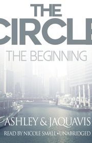 Book cover for "The Circle: The Beginning" by Ashley Antoinette