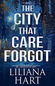 Book cover for "The City That Care Forgot"