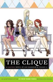 Book cover for "The Clique: The Manga" by Lisi Harrison