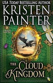 Book cover for "The Cloud Kingdom" by Kristen Painter