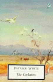 Book cover for "The Cockatoos" by Patrick White