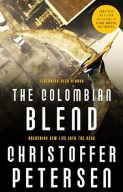 Book cover for "The Colombian Blend" by Christoffer Petersen