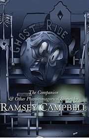 Book cover for "The Companion & Other Phantasmagorical Stories"