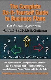 Book cover for "The Complete Do-It-Yourself Guide to Business Plans" by Delvin R Chatterson
