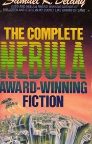 Book cover for "The Complete Nebula Award-Winning Fiction" by Samuel R Delany