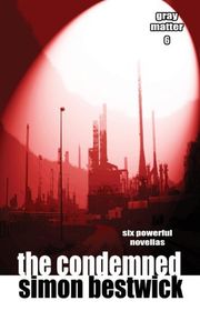 Book cover for "The Condemned"