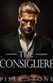 Book cover for "The Consigliere" by Piper Stone