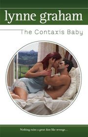 Book cover for "The Contaxis Baby" by Lynne Graham